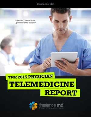 2015 Telemedicine Report from Freelance MD