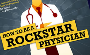 How To Be A Rockstar Physician